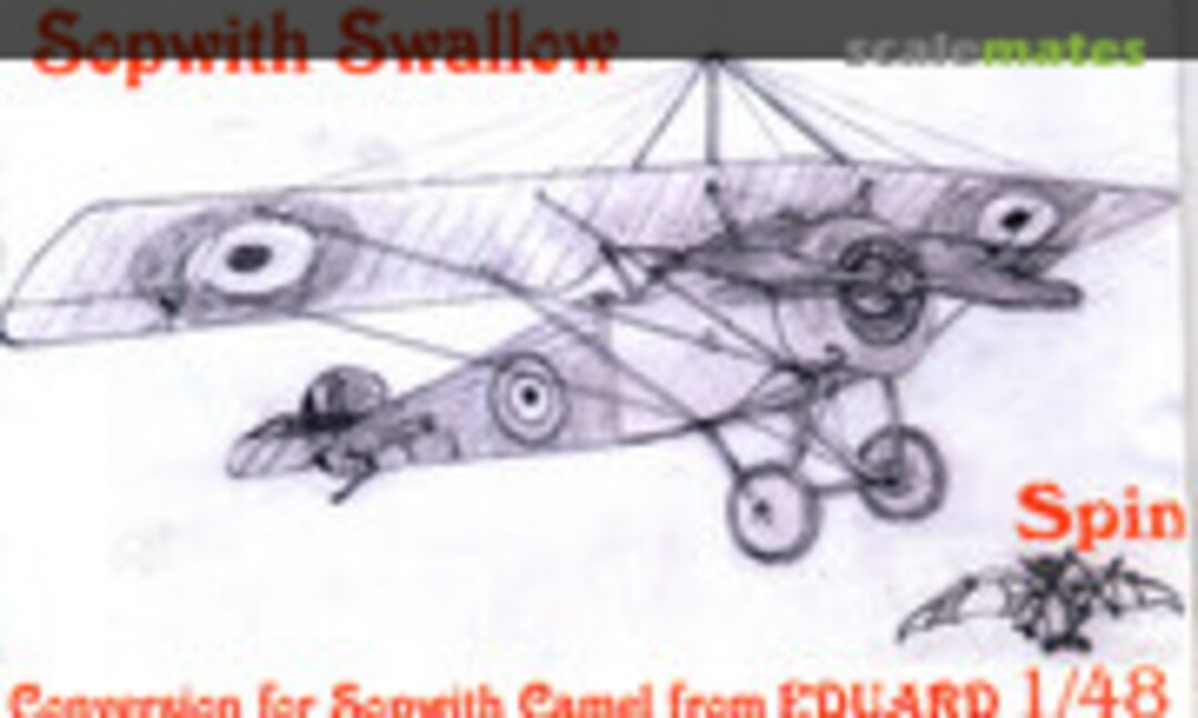 1:48 Sopwith Swallow (SPIN model K4803)