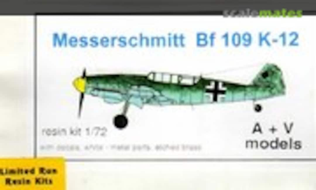 1:72 Messerschmitt Bf 109K-12 (A+V Models AV73)