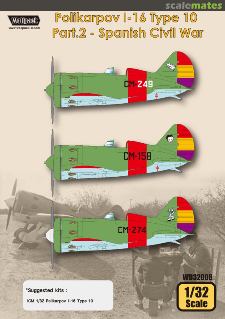 Boxart Polikarpov I-16 Type 10 Part.2 Spanish Civil War WD32008 Wolfpack