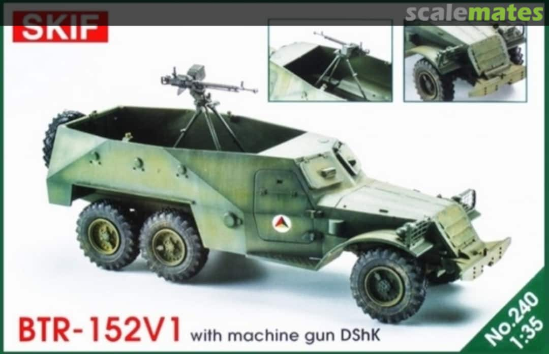 Boxart BTR-152V1 With DSHK Machine-Gun 240 SKIF