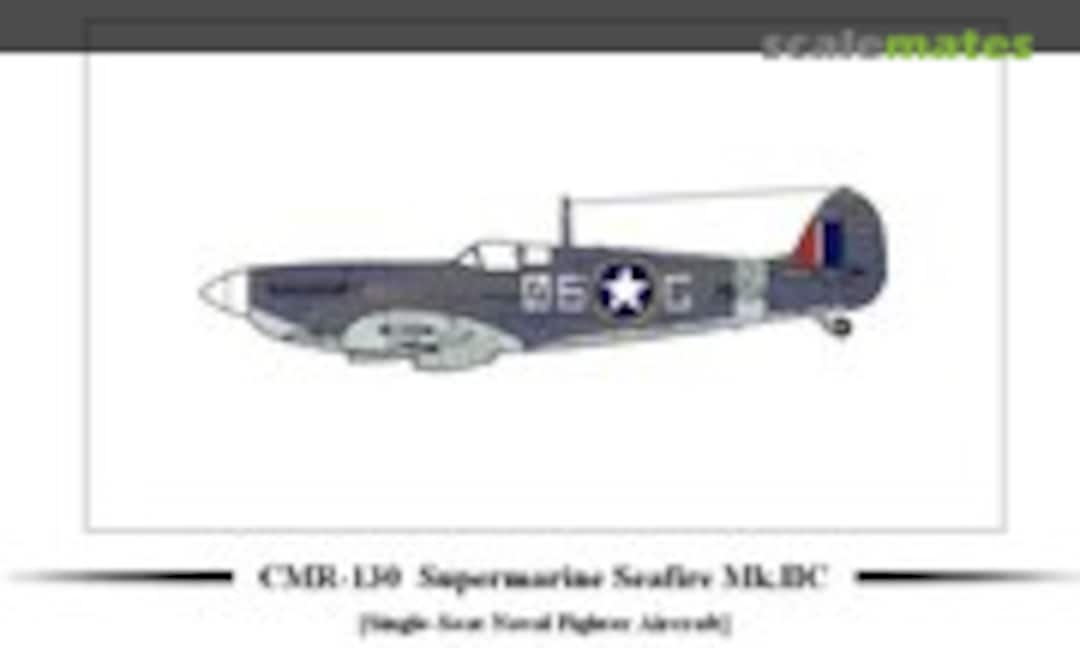 1:72 Supermarine Seafire Mk.IIC (CMR CMR-130)