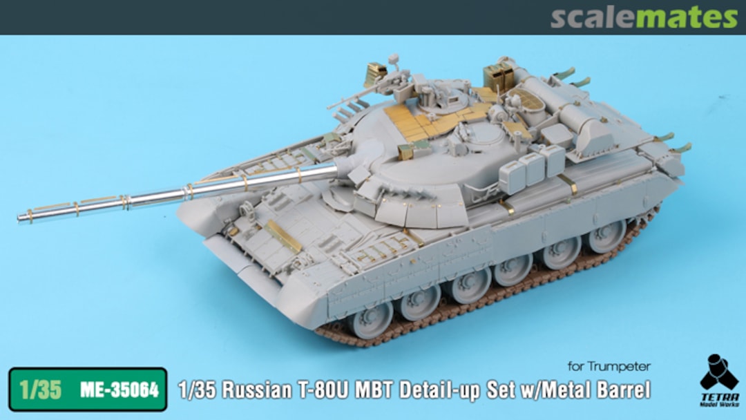 Boxart T-80U MBT Detail Set w/barrel ME-35064 Tetra Model Works