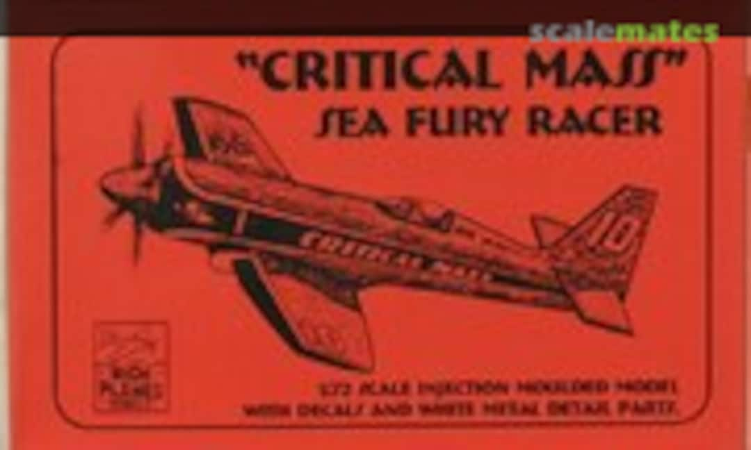 1:72 &quot;Critical Mass&quot; Sea Fury Racer (High Planes Models Race 018)