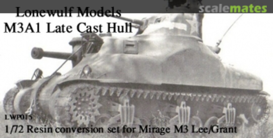 Boxart M3A1 Cast hull late LWP015 Lonewulf Models