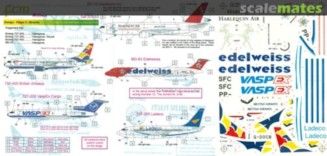 Boxart Airlines: Harlequin DC-10; Edelweiss MD-80; LADECO 737-200; VASPEx 727-200; BA 737-300 200-10 FCM