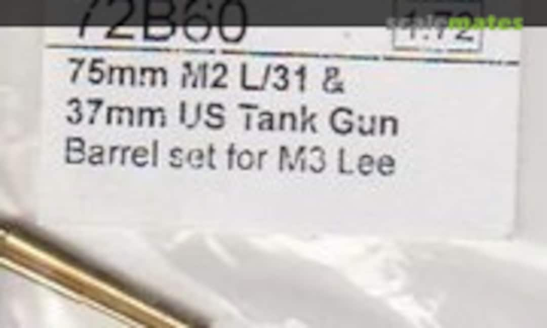 1:72 75mm M2 L/31 &amp; US 37mm US Tank Gun (RB Model 72B60)