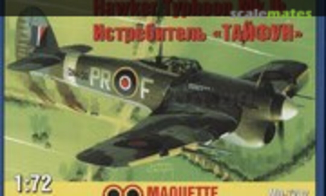 1:72 Hawker Typhoon Mk.1b (Maquette MQ-7202)