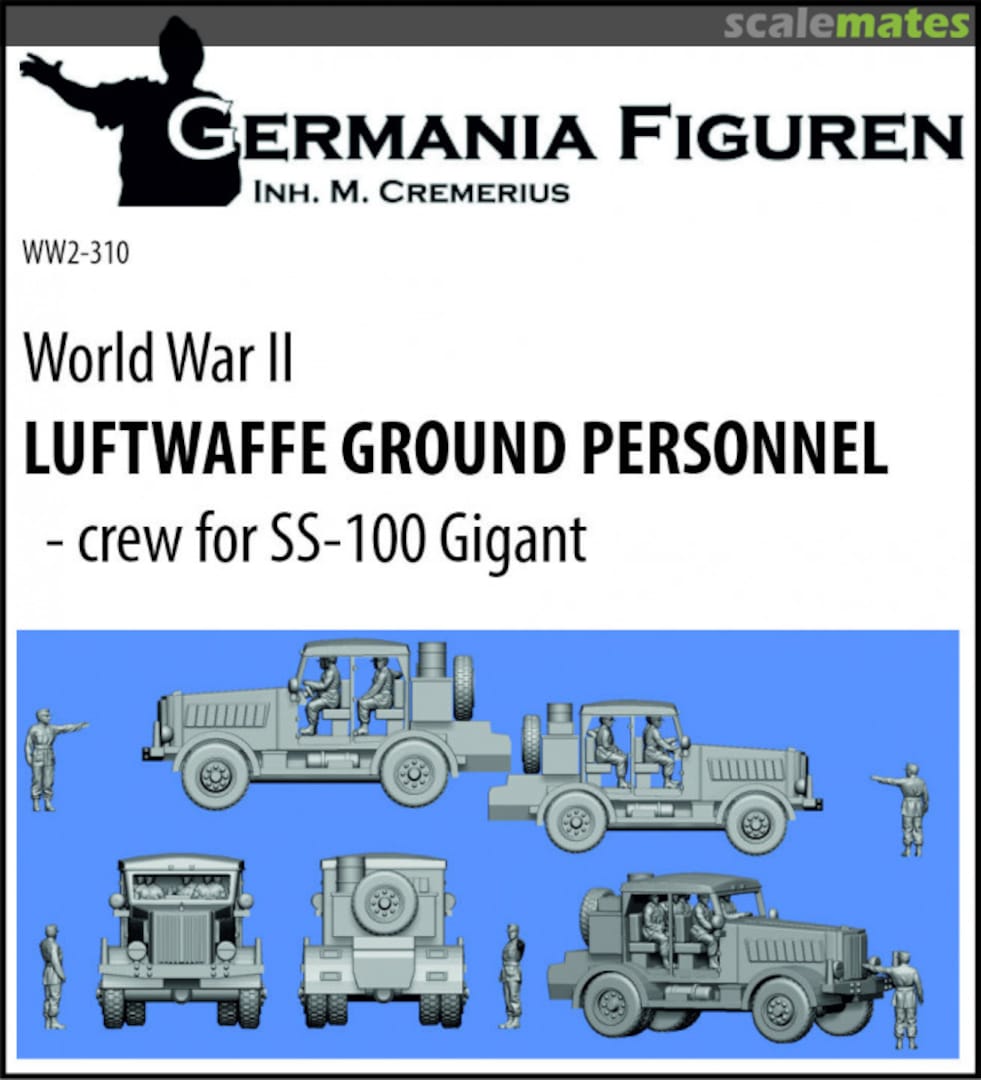 Boxart Luftwaffe Ground Personnel for Hanomag SS100 Giant 6 figures 72-WW2-310 Germania Figuren