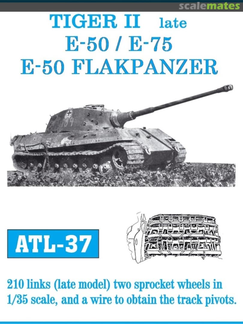 Boxart Tiger II late, E-50 / E-75 / E-50 Flakpanzer ATL-37 Friulmodel