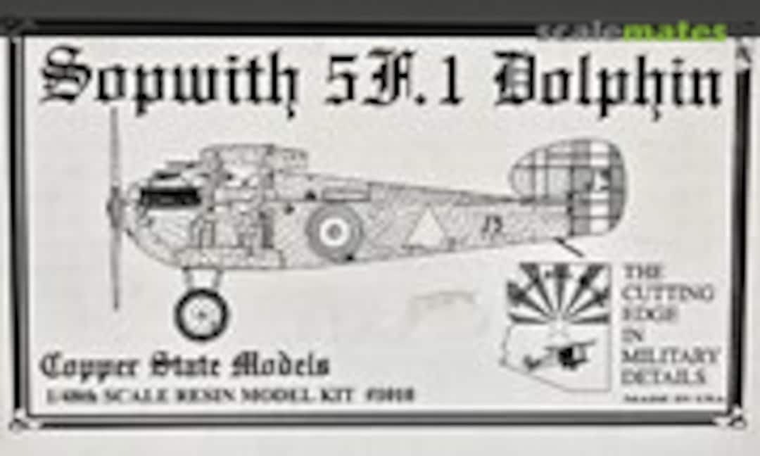 1:48 Sopwith 5F.1 Dolphin (Copper State Models 1010)