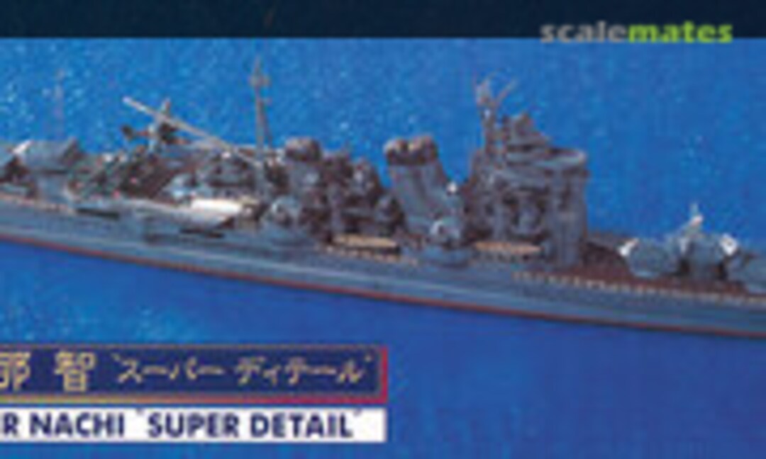 1:700 IJN Heavy Cruiser Nachi 'Super Detail' (Hasegawa 30018)