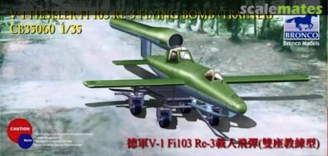 Boxart V-1 Fieseler FI-103 RE-3 Flying Bomb (Trainer) CB35060 Bronco