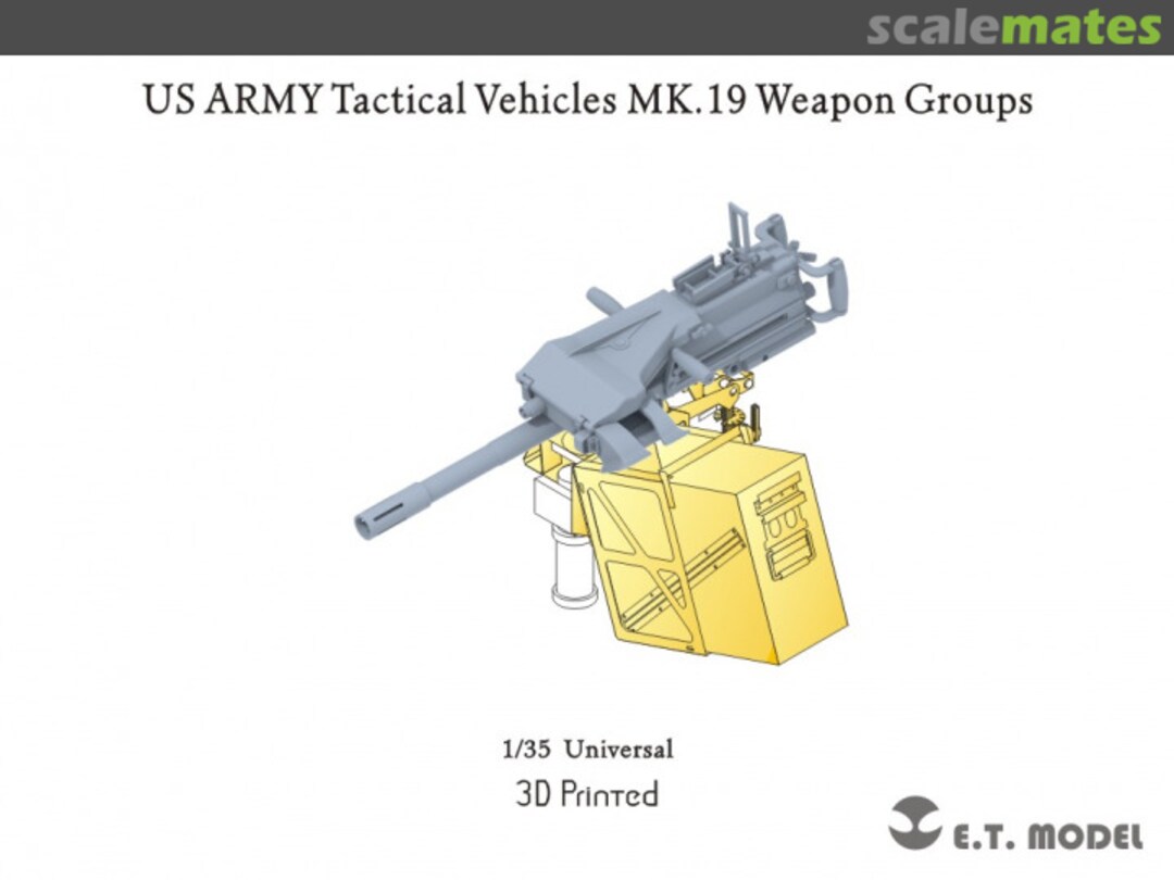 Boxart US Tactical Vehicles Mk.19 Weapon Groups P35-249 E.T. Model