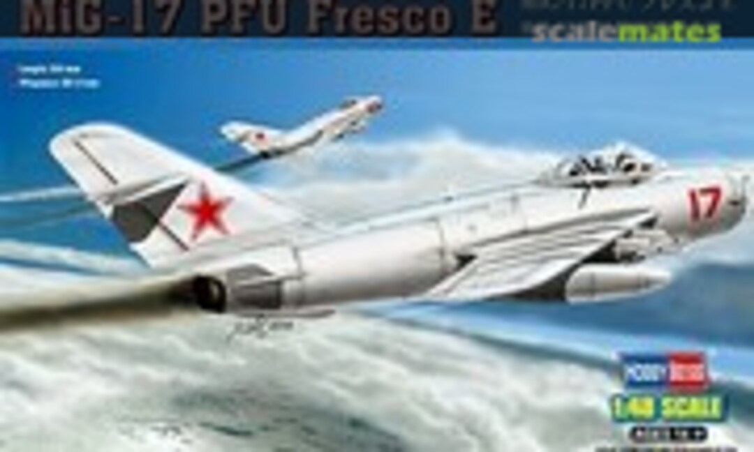 1:48 MiG-17 PFU Fresco E (HobbyBoss 80337)