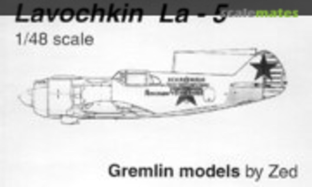 1:48 Lavochkin La-5 (Gremlin Models )