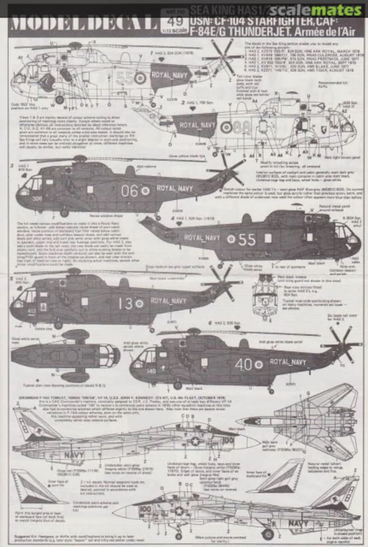 Contents Sea King HAS1/2, RN; F-14A Tomcat, USN; CF-104 Starfighter, CAF; F-84E/G Thunderjet, Armée de l'Air 49 Modeldecal