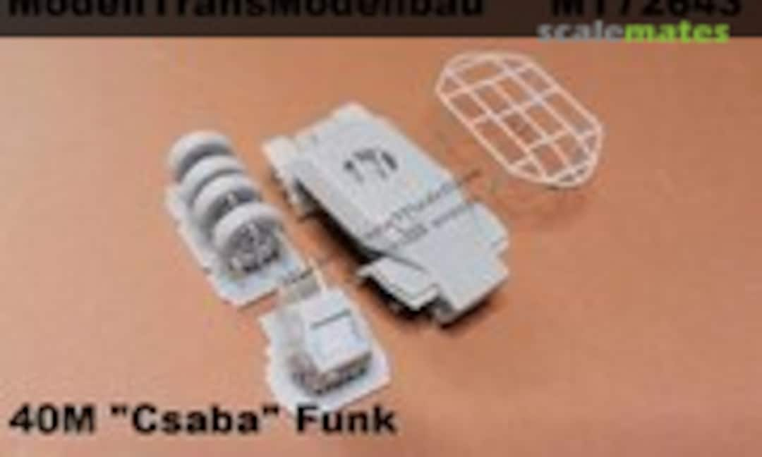 1:72 40M Csaba Funk (Modell Trans Modellbau MT72643)