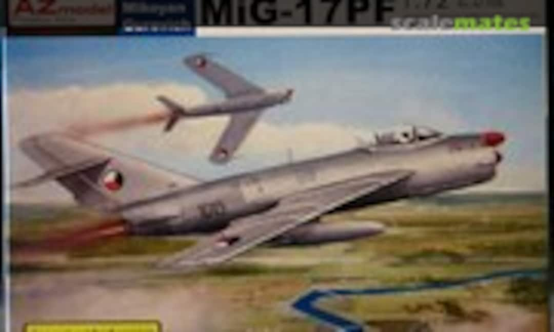 1:72 MiG-17PF Pt. 1 (AZmodel AZ7339)