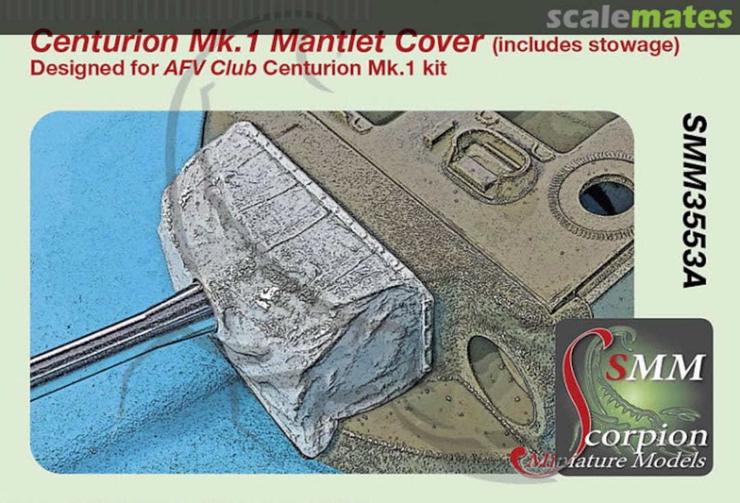 Boxart Centurion Mk. 1 Mantlet Cover (includes stowage) SMM3553A Scorpion Miniature Models