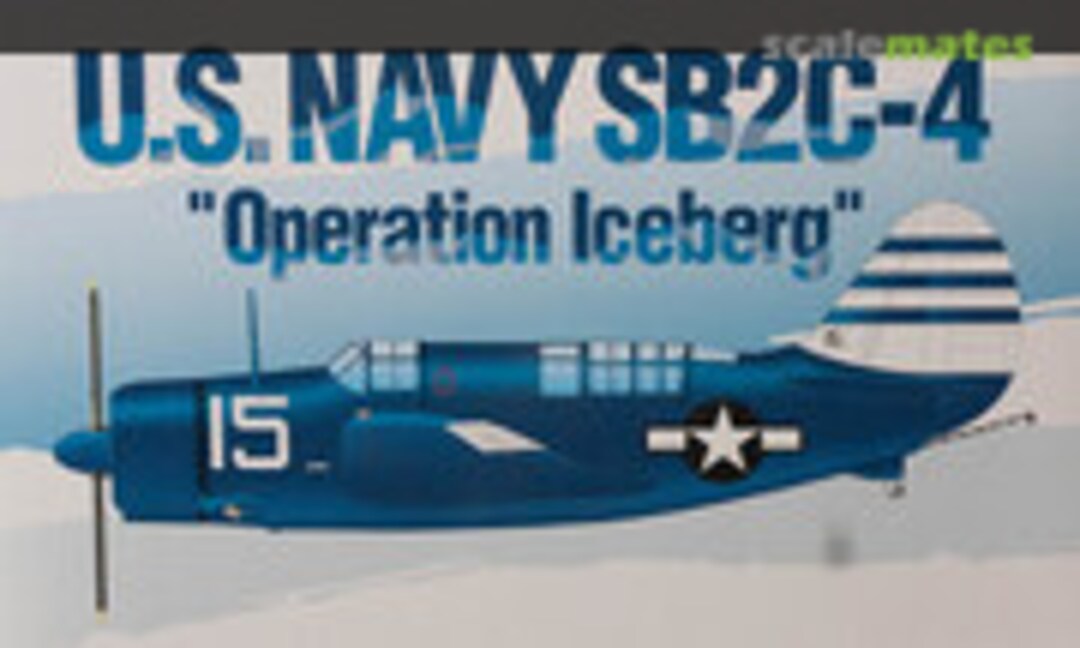 1:72 U.S. Navy SB2C-4 &quot;Operation Iceberg&quot; (Academy 12545)