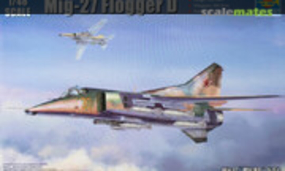 1:48 MiG-27 Flogger D (Trumpeter 05802)