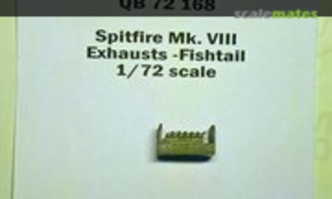 1:72 Spitfire Mk.VIII - Fishtail Exhaust (Quickboost QB 72 168)