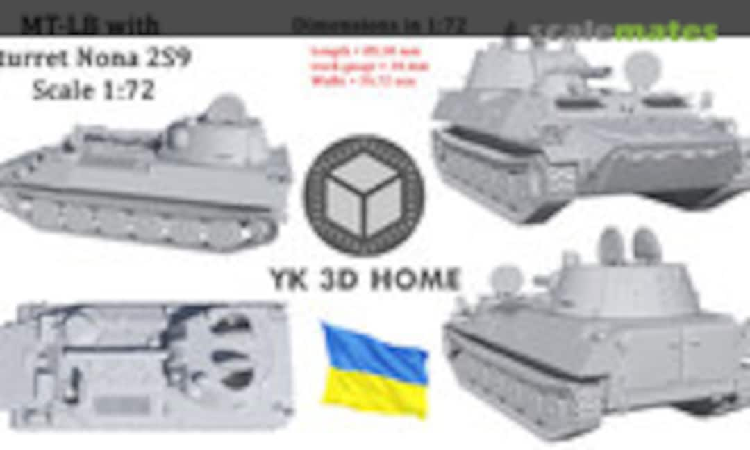 1:72 MT-LB with Nona 2S9 turret (YK 3D Home )