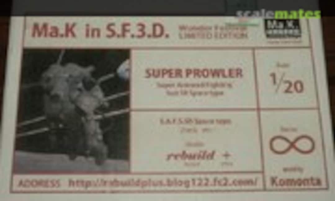 1:20 Super Prowler (Rebuild+ ∞)