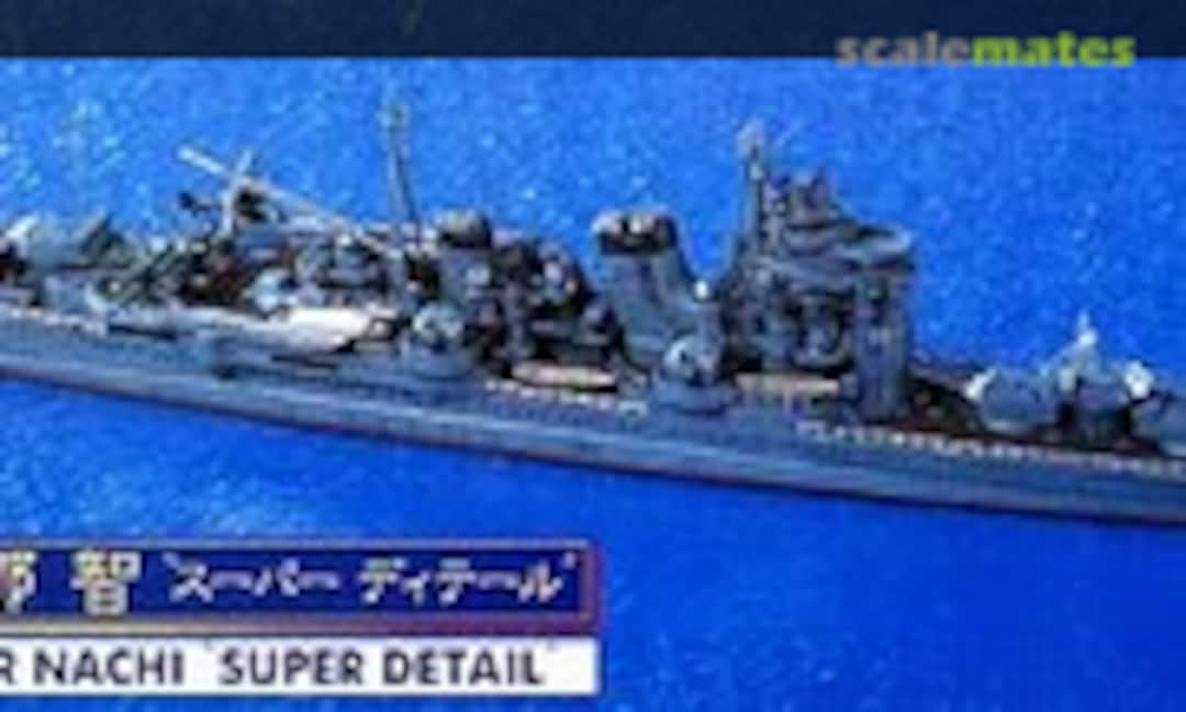 1:700 IJN Heavy Cruiser Nachi Super Detail (Hasegawa 30018)