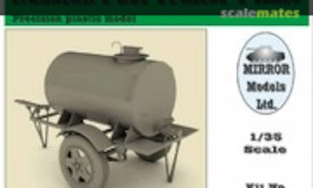 1:35 Fuel Trailer 1 Axle (MIRROR Models 35204)