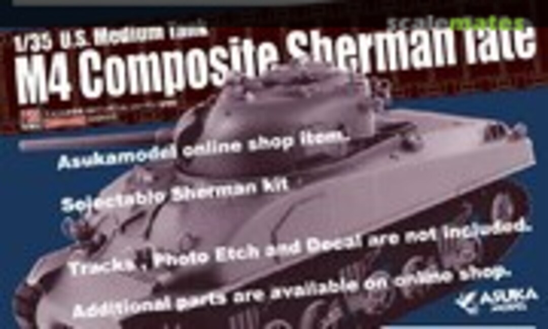 1:35 M4 Composite Sherman late (ASUKA Model AS-003OS)