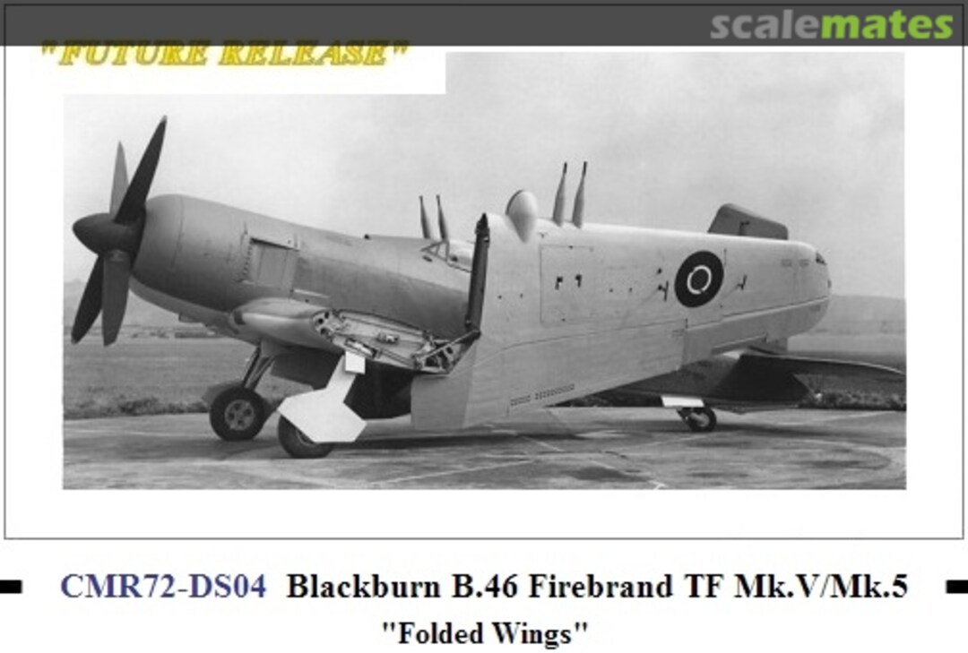 Boxart Blackburn B.46 Firebrand TF Mk.V/Mk.5 CMR72-DS04 CMR