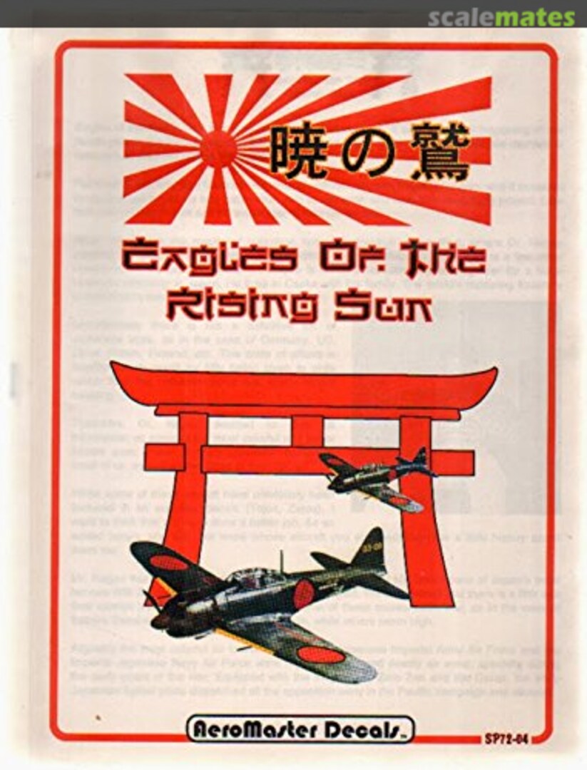 Contents Eagles of the Rising Sun SP72-04 AeroMaster