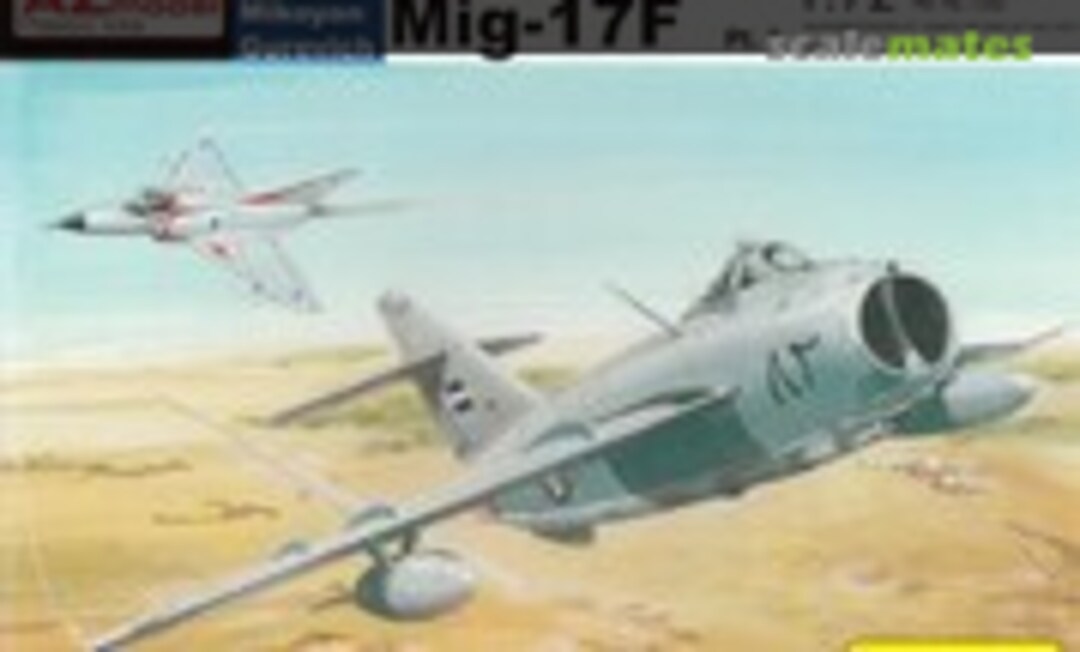 1:72 MiG 17F &quot;Fresco C&quot; (AZmodel AZ7332)