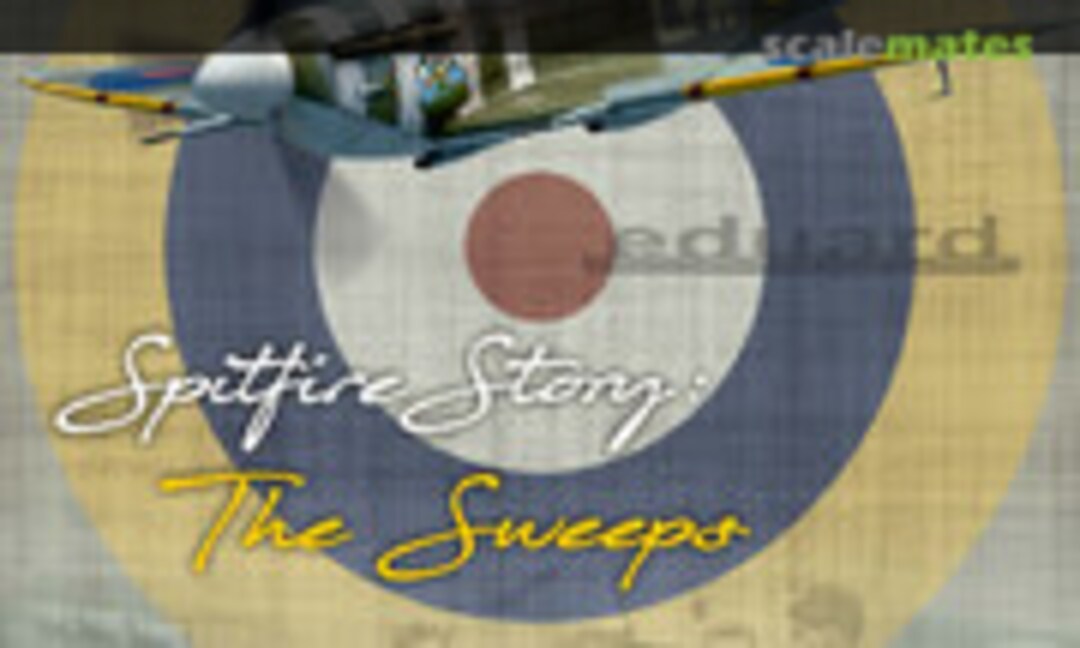 1:48 Spitfire Story: The Sweeps (Mk.Vb) (Eduard 11153)