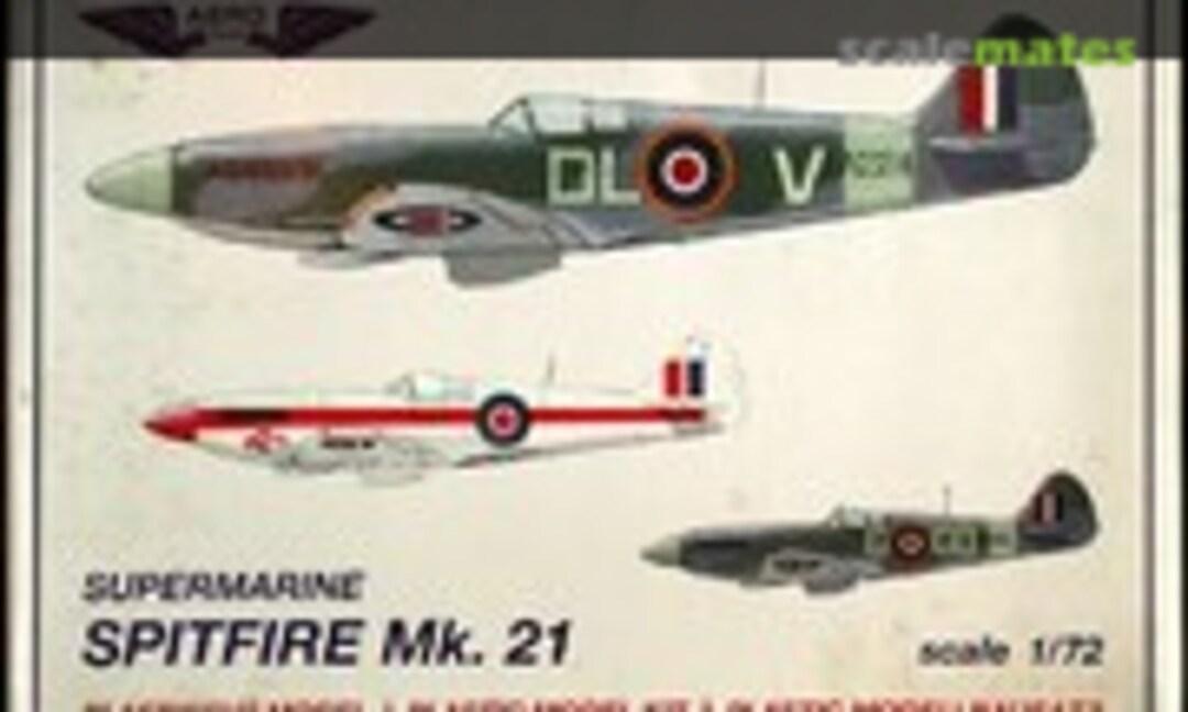 1:72 Supermarine Spitfire Mk.21 (AEROTEAM 7206)