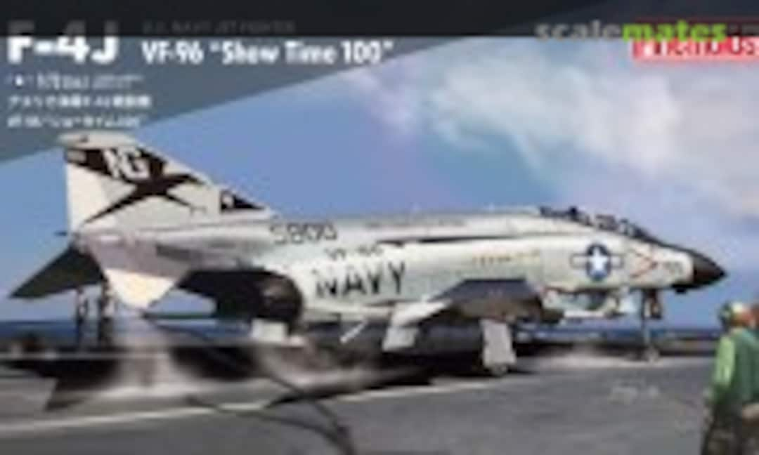 1:72 F-4J VF-96 &quot;Show Time 100&quot; (Fine Molds FF04)